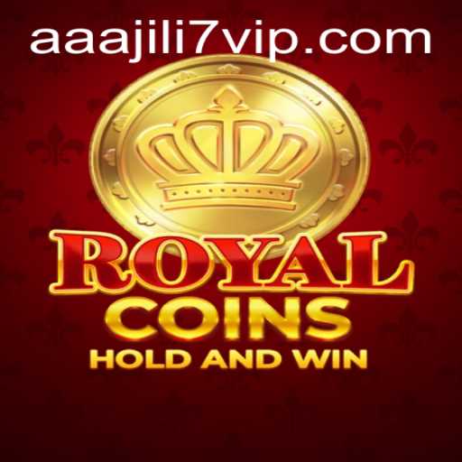 Experience the Thrilling World of RoyalCoins and Discover the Excitement of Aaa jili7