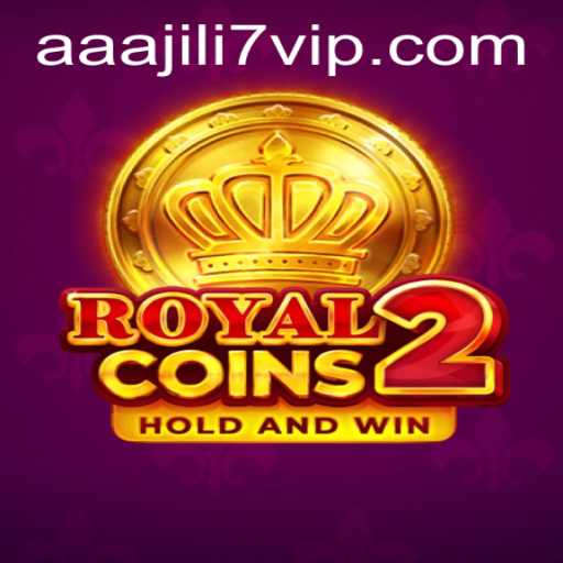 Exploring the Exciting World of RoyalCoins2: Dive into Aaa jili7